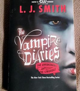 Vampire Diaries The Awakening and the Struggle